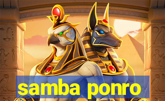 samba ponro